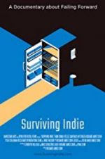 Watch Surviving Indie Goojara