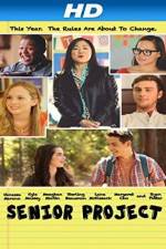 Watch Senior Project Goojara