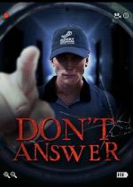 Watch Don\'t Answer Goojara