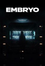 Watch Embryo (Short 2024) Goojara