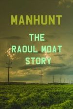 Watch Manhunt: The Raoul Moat Story Goojara