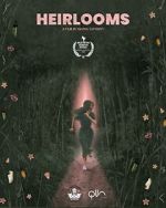 Watch Heirlooms (Short 2022) Goojara