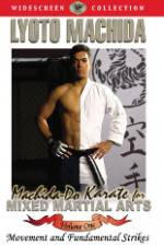Watch Machida-Do Karate for MMA Volume 1 Goojara