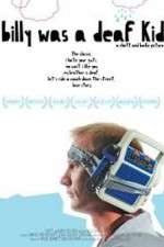 Watch Billy Was a Deaf Kid Goojara