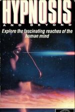 Watch Hypnosis and Beyond Goojara