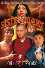 Watch Sister Mary Goojara