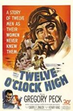 Watch Twelve O\'Clock High Goojara