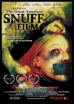 Watch The Great American Snuff Film Goojara