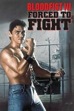 Watch Bloodfist III: Forced to Fight Goojara