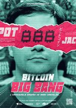 Watch Bitcoin Big Bang: l\'improbable épopée de Mark Karpeles Goojara