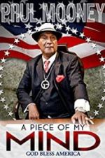 Watch Paul Mooney: A Piece of My Mind - Godbless America Goojara