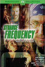 Watch Strange Frequency Goojara