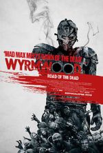 Watch Wyrmwood: Road of the Dead Goojara