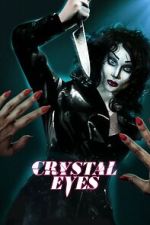 Watch Crystal Eyes Goojara