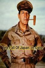 Watch Fall of Japan In Color Goojara