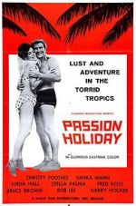 Watch Passion Holiday Goojara