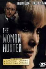 Watch The Woman Hunter Goojara