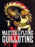 Watch Master of the Flying Guillotine Goojara