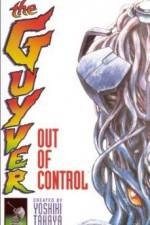 Watch Guyver - Out of Control Goojara