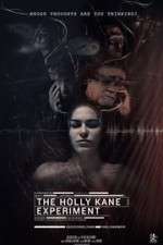 Watch The Holly Kane Experiment Goojara