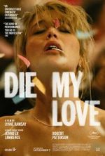 Watch Die My Love Goojara