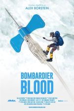 Watch Bombardier Blood Goojara
