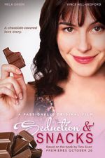 Watch Seduction & Snacks Goojara