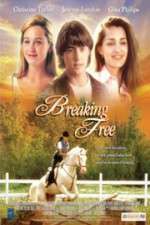 Watch Breaking Free Goojara