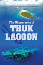 Watch World War 2: The Shipwrecks of Truk Lagoon Goojara