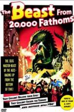 Watch The Beast from 20,000 Fathoms Goojara