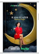 Watch Ilana Glazer: Human Magic Goojara