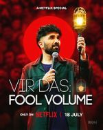 Watch Vir Das: Fool Volume Goojara