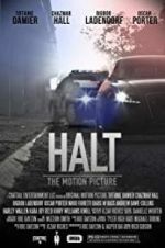 Watch Halt: The Motion Picture Goojara