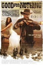 Watch Good for Nothing Goojara