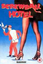 Watch Screwball Hotel Goojara