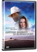 Watch Getting Married in Buffalo Jump Goojara