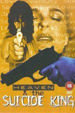 Watch Heaven & the Suicide King Goojara