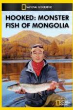 Watch National Geographic Hooked  Monster Fish of Mongolia Goojara