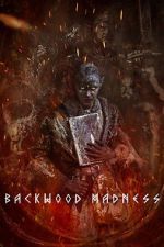 Watch Backwood Madness Goojara