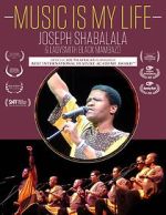 Watch Music Is My Life - Joseph Shabalala and Ladysmith Black Mambazo Goojara