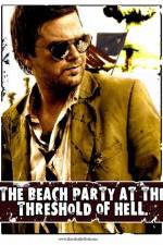 Watch The Beach Party at the Threshold of Hell Goojara