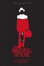 Watch The Bleeding House Goojara