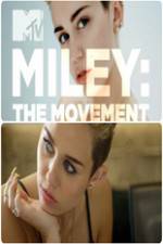 Watch Miley: The Movement Goojara