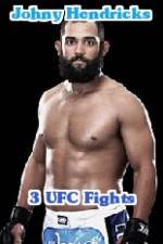Watch Johny Hendricks 3 UFC Fights Goojara