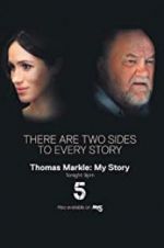 Watch Thomas Markle: My Story Goojara