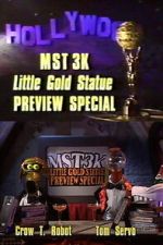 Watch MST3K Little Gold Statue Preview Special Goojara