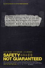 Watch Safety Not Guaranteed Goojara