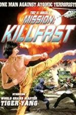 Watch Mission: Killfast Goojara