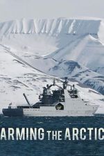 Watch Arming the Arctic Goojara