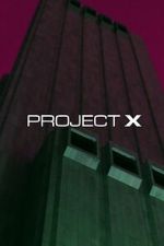 Watch Project X Goojara